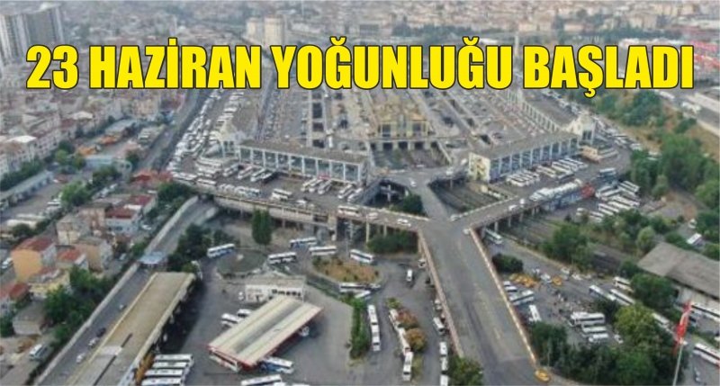 15 Temmuz Demokrasi Otogarı'nda seçim yoğunluğu