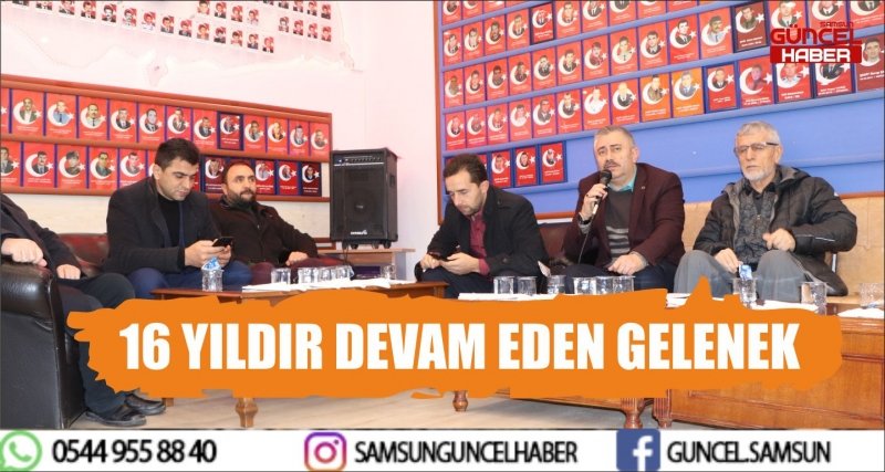 16 YILDIR DEVAM EDEN GELENEK
