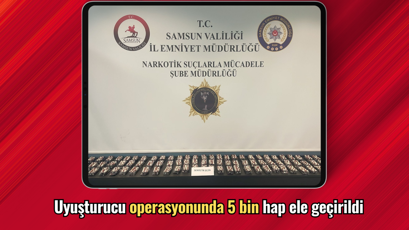 Uyuşturucu operasyonunda 5 bin hap ele geçirildi