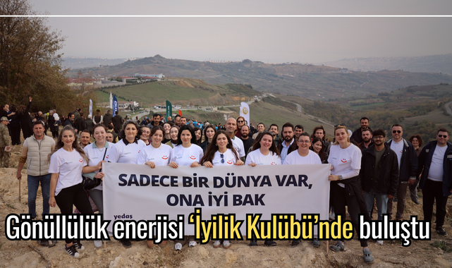  Gönüllülük enerjisi ‘İyilik Kulübü’nde buluştu