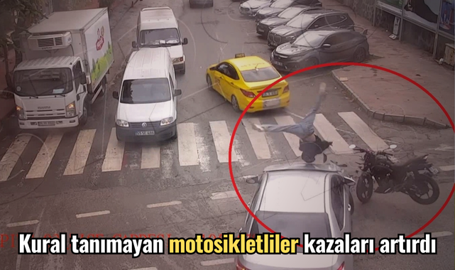Kural tanımayan motosikletliler kazaları artırdı