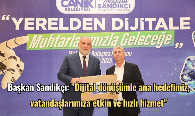 Başkan Sandıkçı: 