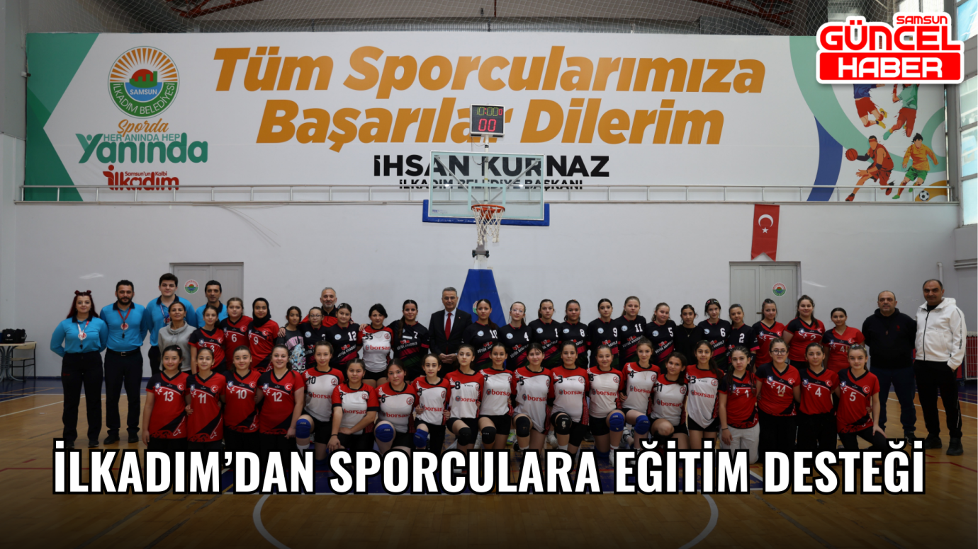İlkadım’dan sporculara eğitim desteği