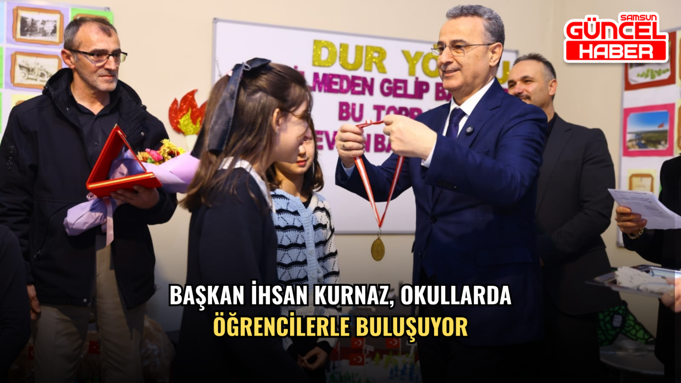 Başkan İhsan Kurnaz, Okullarda Öğrencilerle Buluşuyor