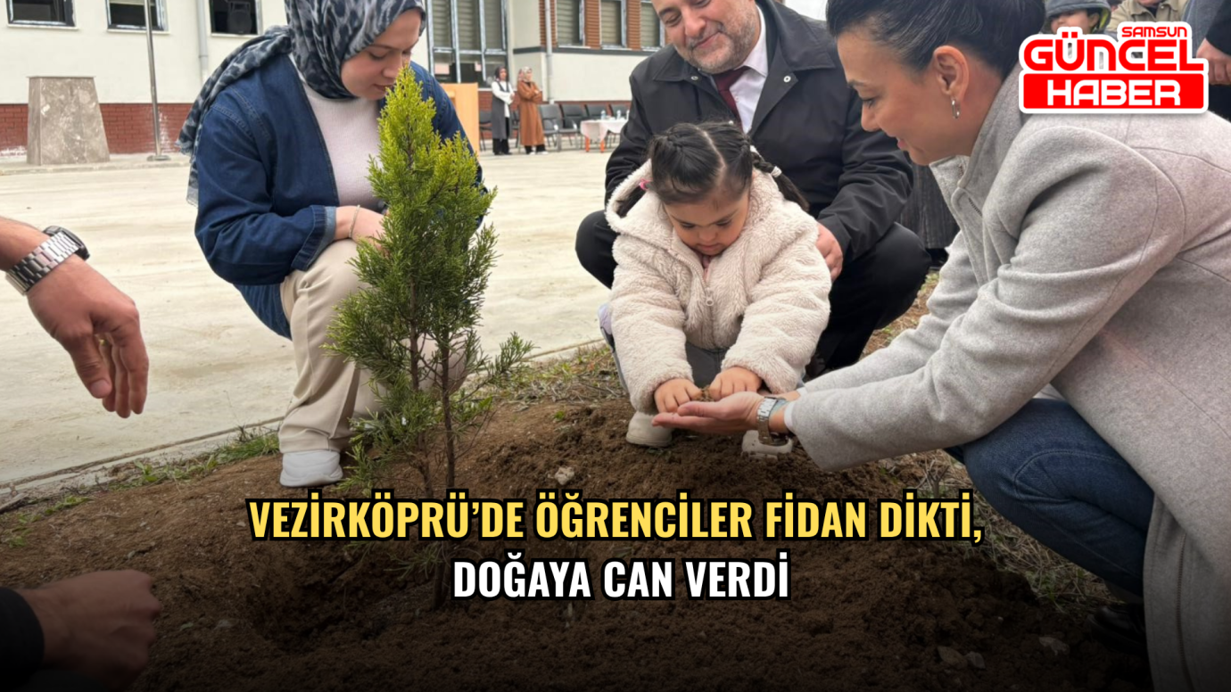 Vezirköprü’de Öğrenciler Fidan Dikti, Doğaya Can Verdi