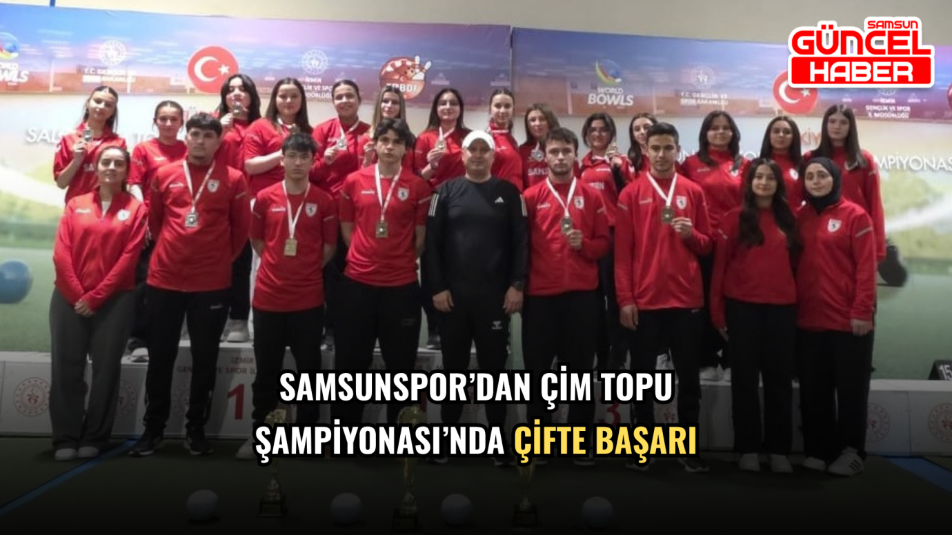 Samsunspor’dan Çim Topu Şampiyonası’nda çifte başarı