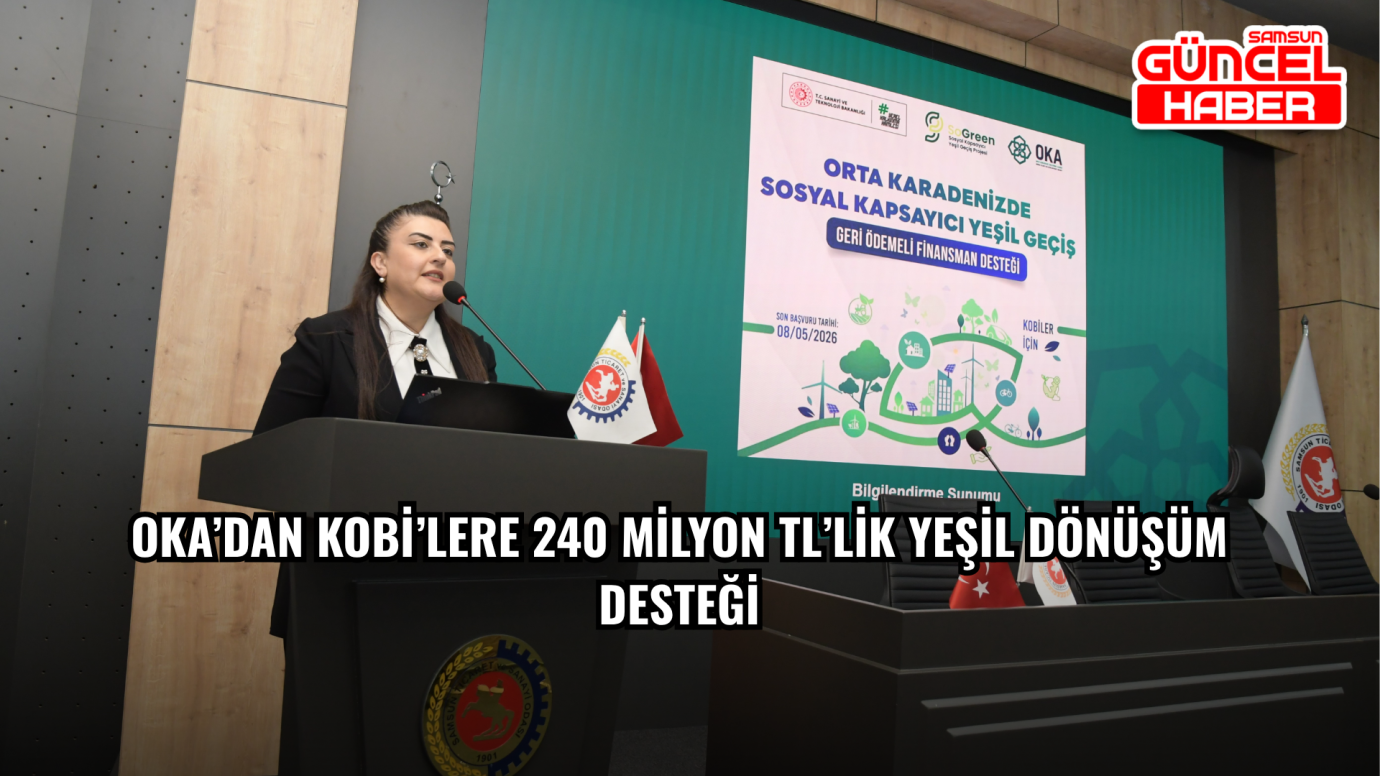 OKA’dan KOBİ’lere 240 Milyon TL’lik Yeşil Dönüşüm Desteği