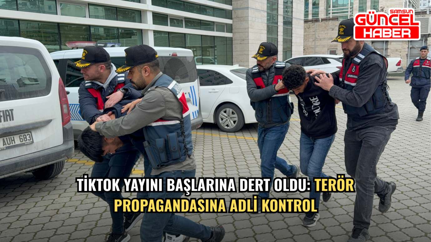 TikTok yayını başlarına dert oldu: Terör propagandasına adli kontrol
