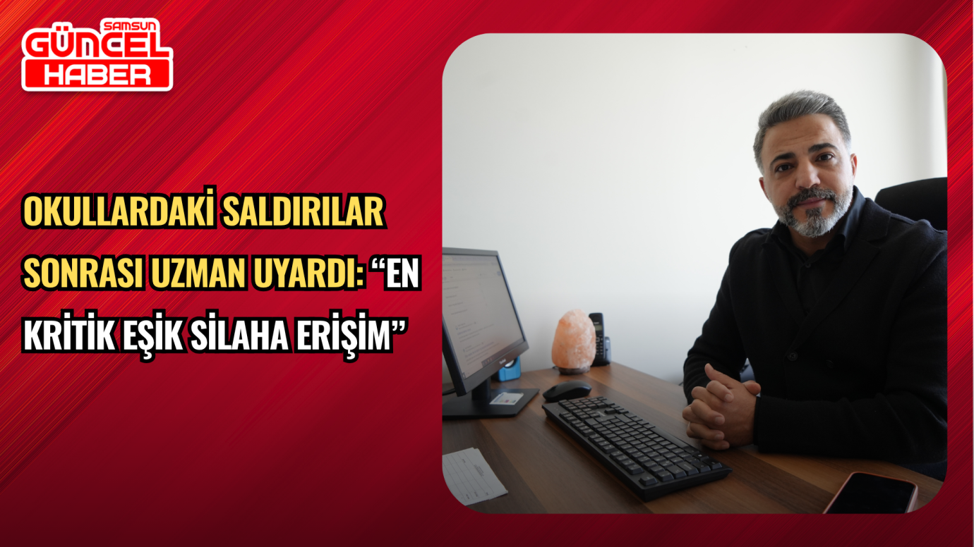 Okullardaki saldırılar sonrası uzman uyardı: “En kritik eşik silaha erişim”
