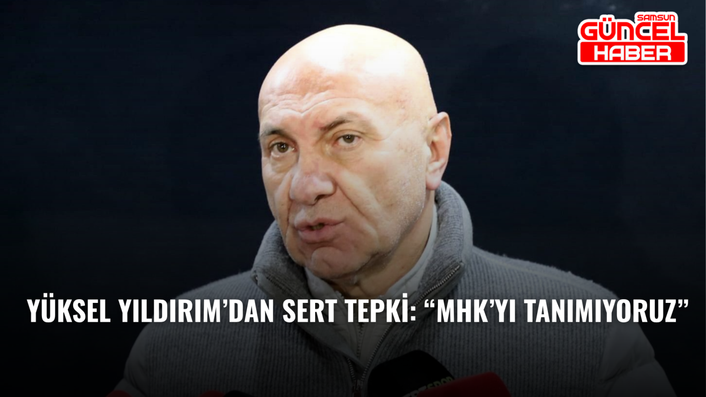 Yüksel Yıldırım’dan Sert Tepki: “MHK’yı Tanımıyoruz”
