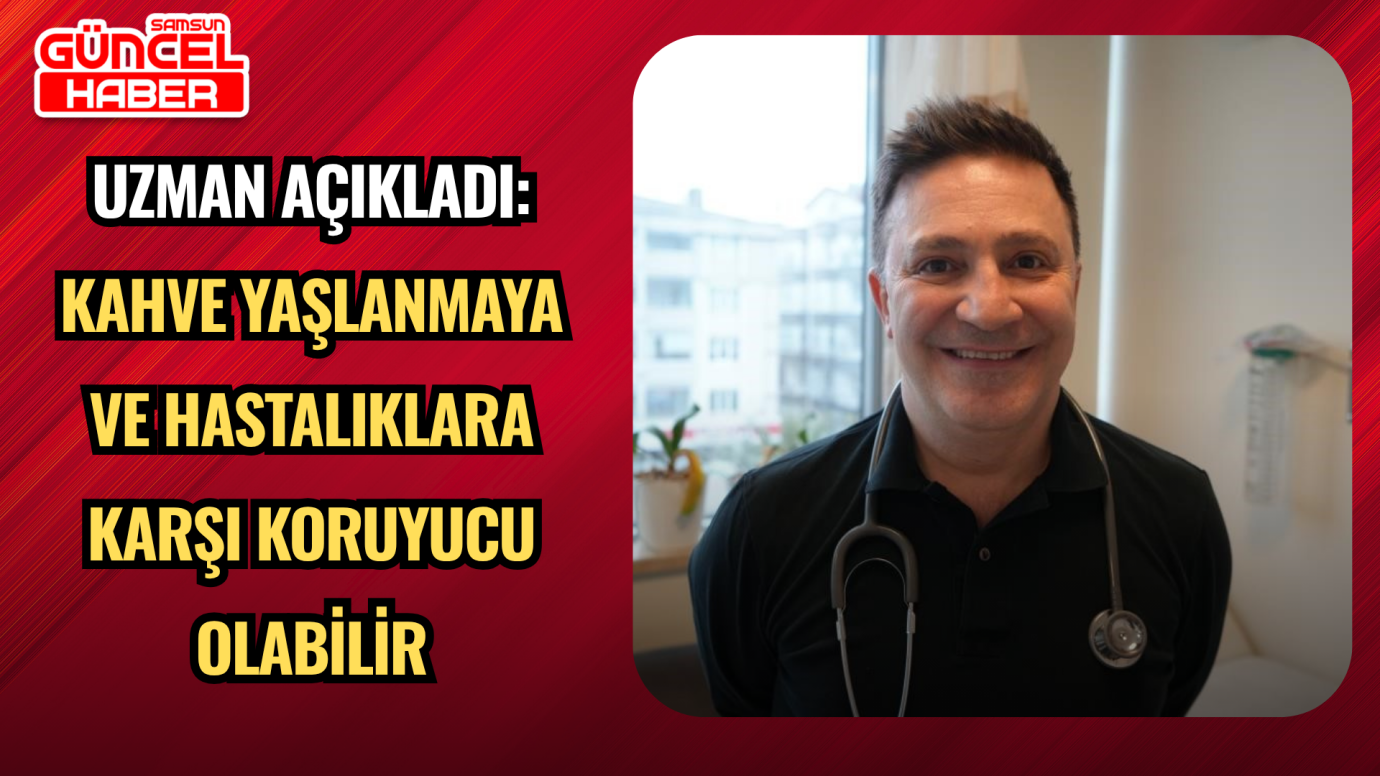 Uzman Açıkladı: Kahve Yaşlanmaya ve Hastalıklara Karşı Koruyucu Olabilir