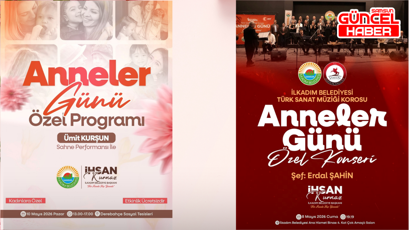 İlkadım Belediyesi Anneler Günü’nü İki Ayrı Programla Kutluyor