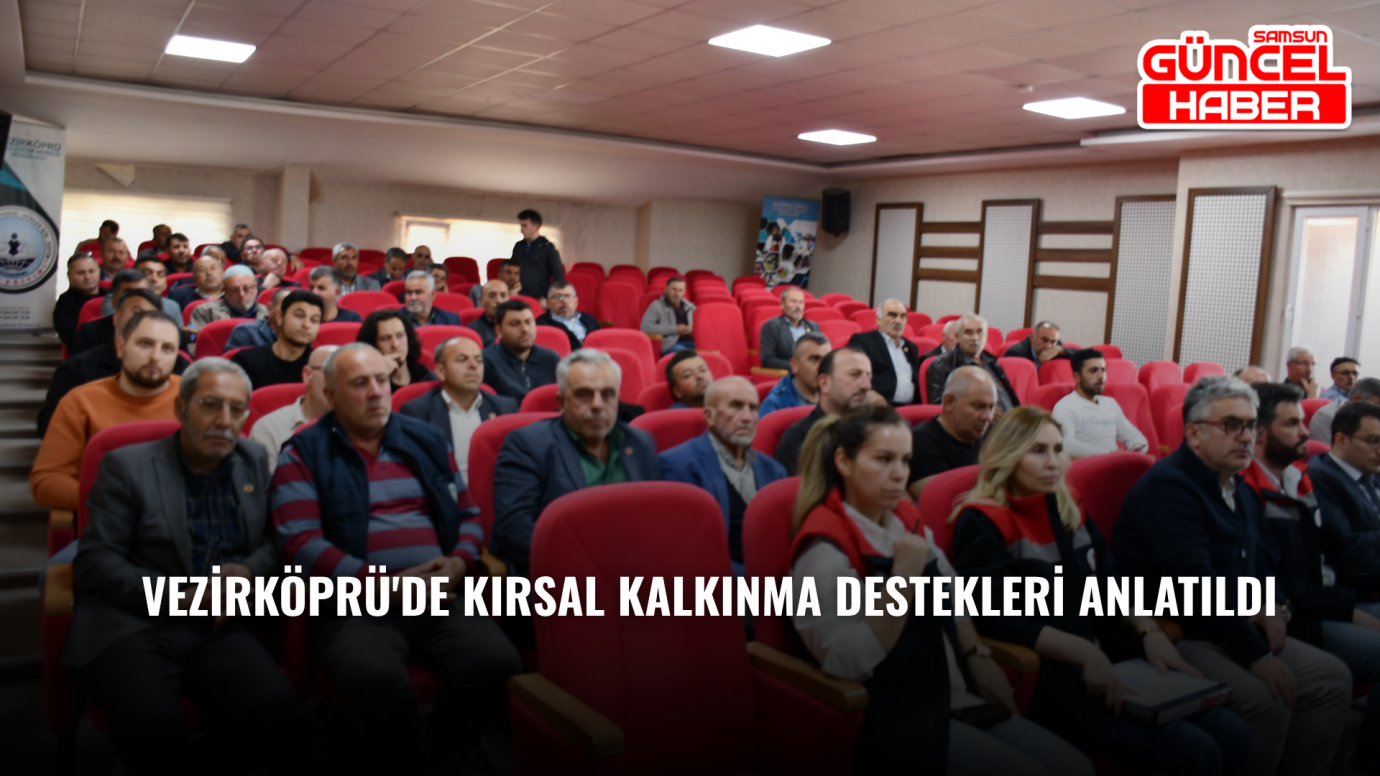 Vezirköprü'de kırsal kalkınma destekleri anlatıldı