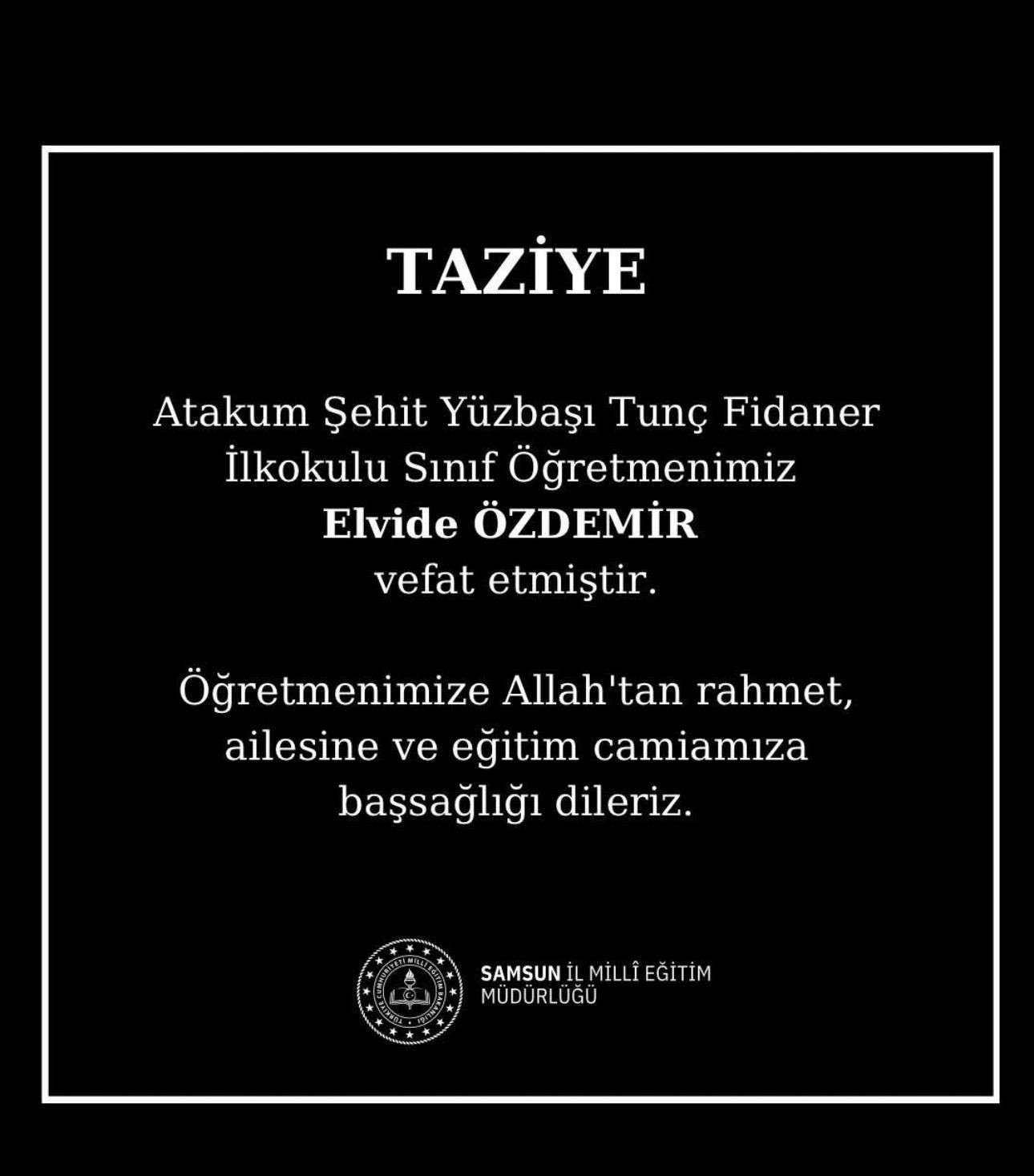 Samsunlu Öğretmen Elvide Özdemir Hayatını Kaybetti