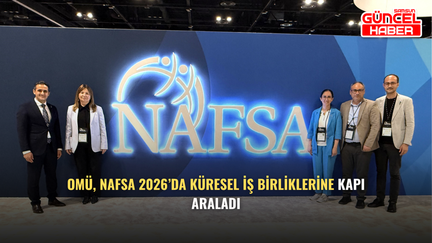 OMÜ, NAFSA 2026’da Küresel İş Birliklerine Kapı Araladı