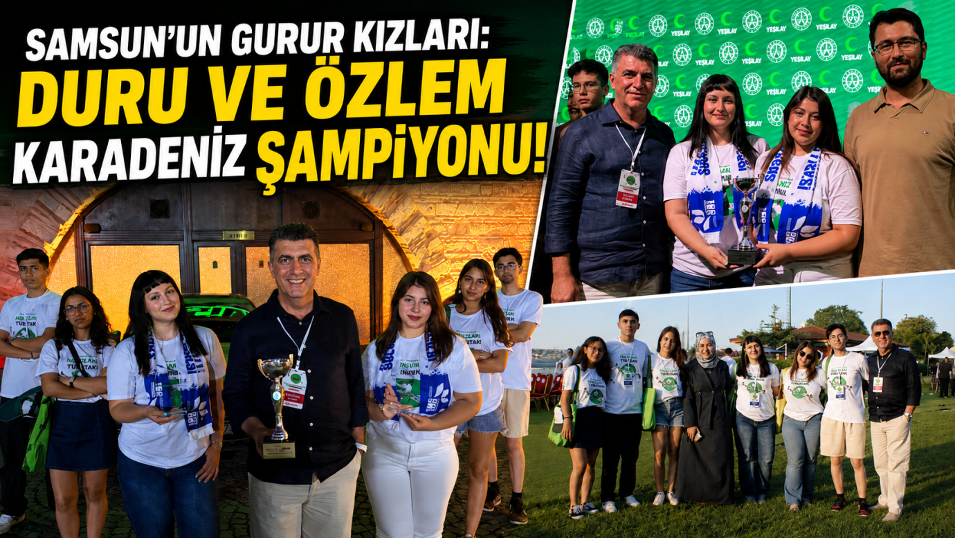 SAMSUN'UN GURUR KIZLARI: DURU VE ÖZLEM KARADENİZ ŞAMPİYONU!