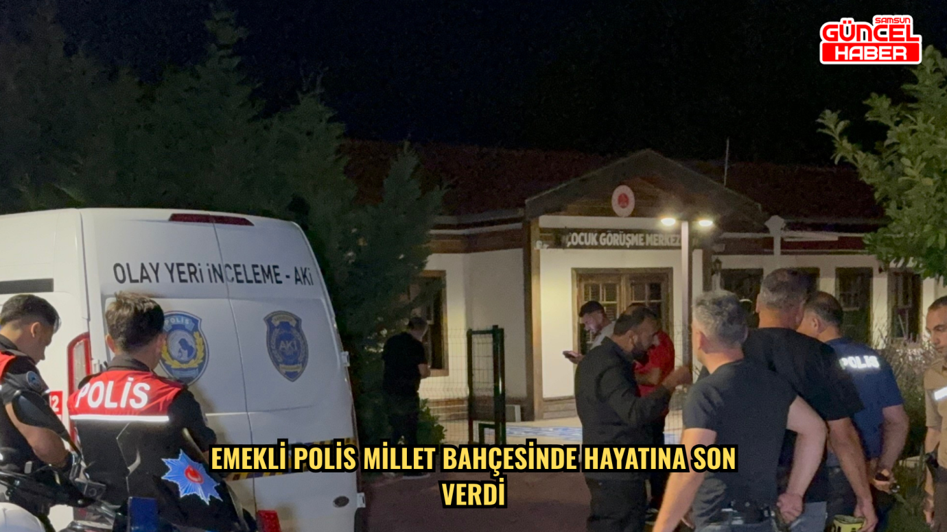Emekli polis millet bahçesinde hayatına son verdi