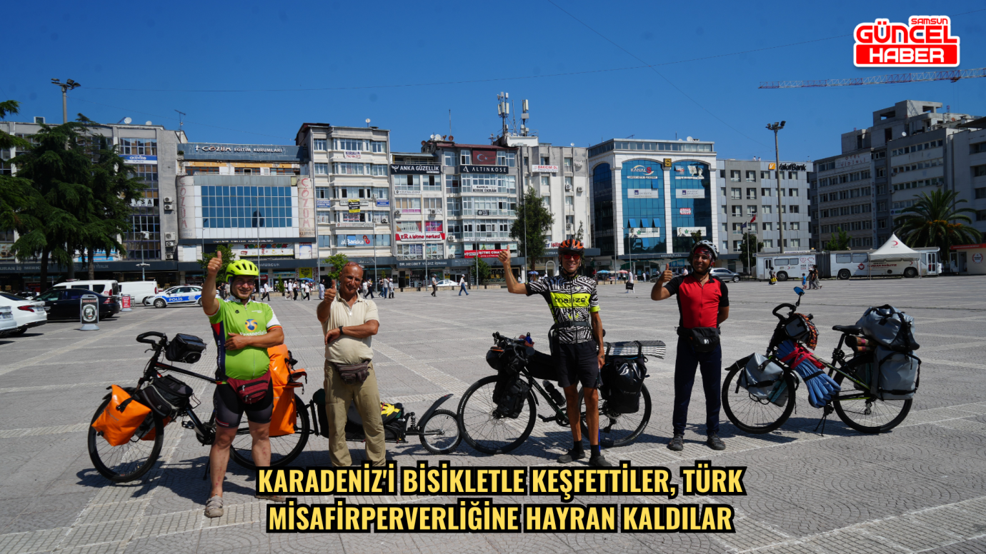 Karadeniz'i bisikletle keşfettiler, Türk misafirperverliğine hayran kaldılar