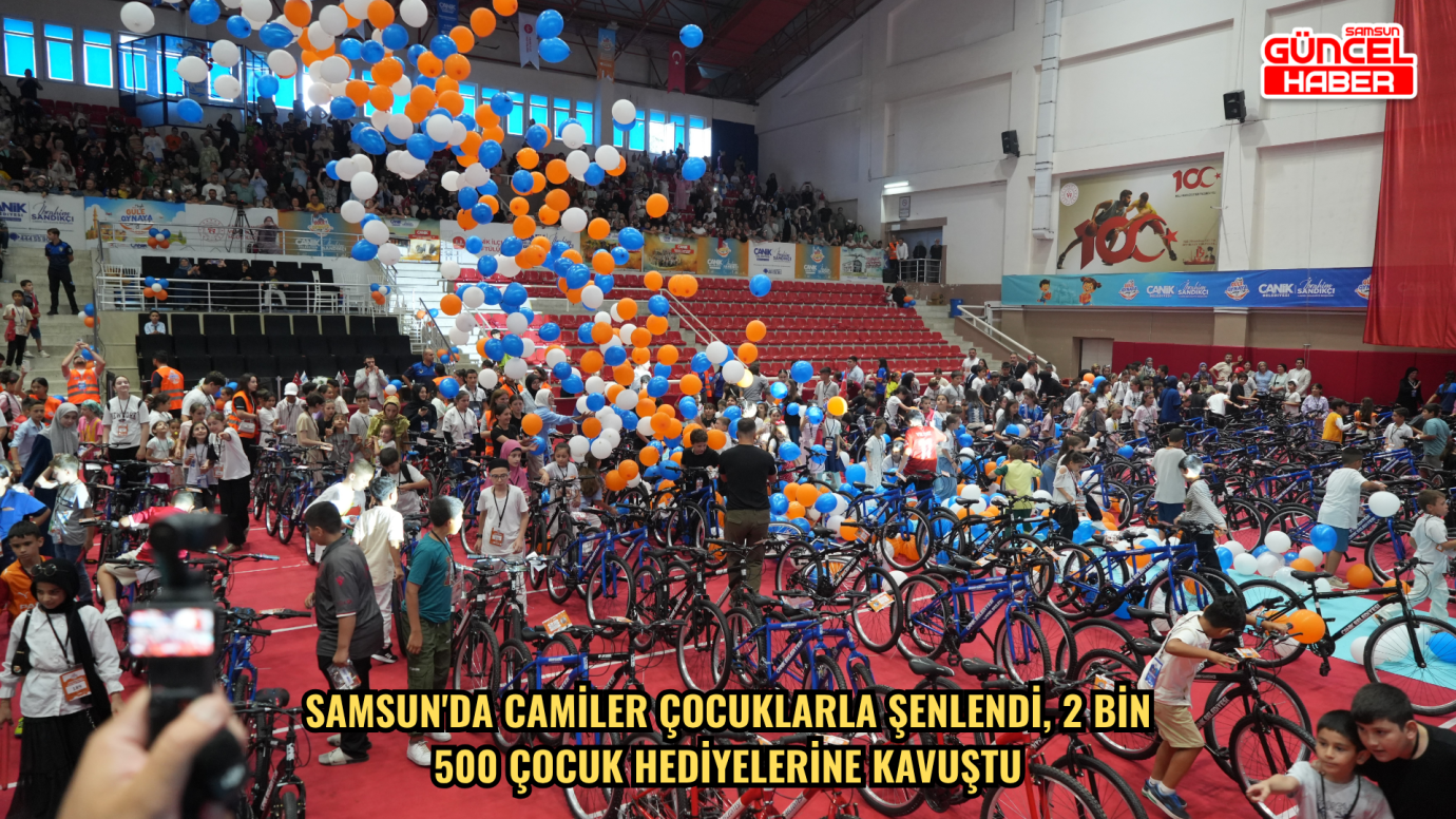 Samsun'da camiler çocuklarla şenlendi, 2 bin 500 çocuk hediyelerine kavuştu