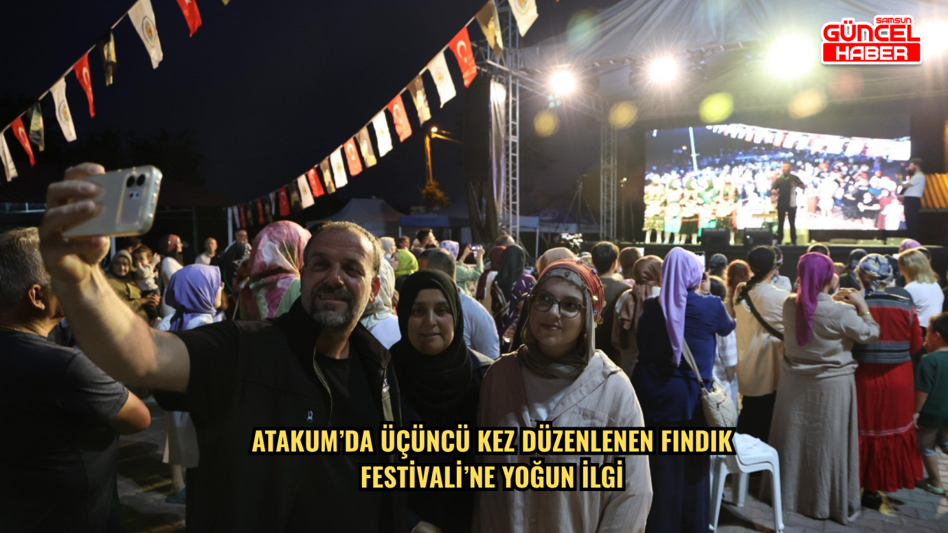 Atakum’da üçüncü kez düzenlenen Fındık Festivali’ne yoğun ilgi