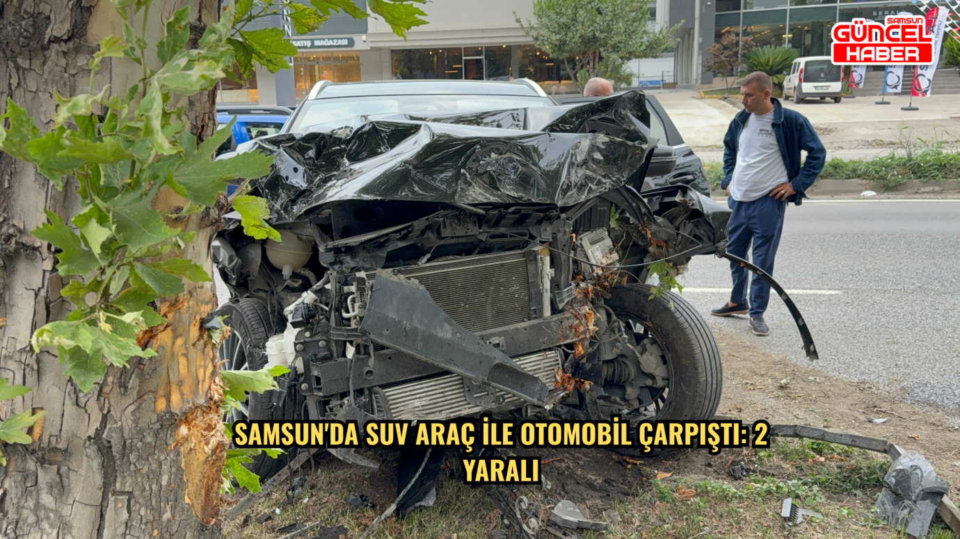 Samsun'da SUV araç ile otomobil çarpıştı: 2 yaralı