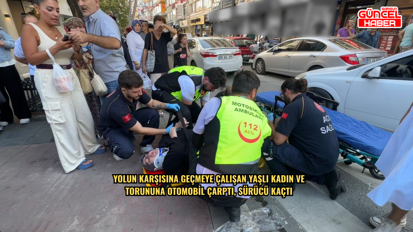 Yolun karşısına geçmeye çalışan yaşlı kadın ve torununa otomobil çarptı, sürücü kaçtı