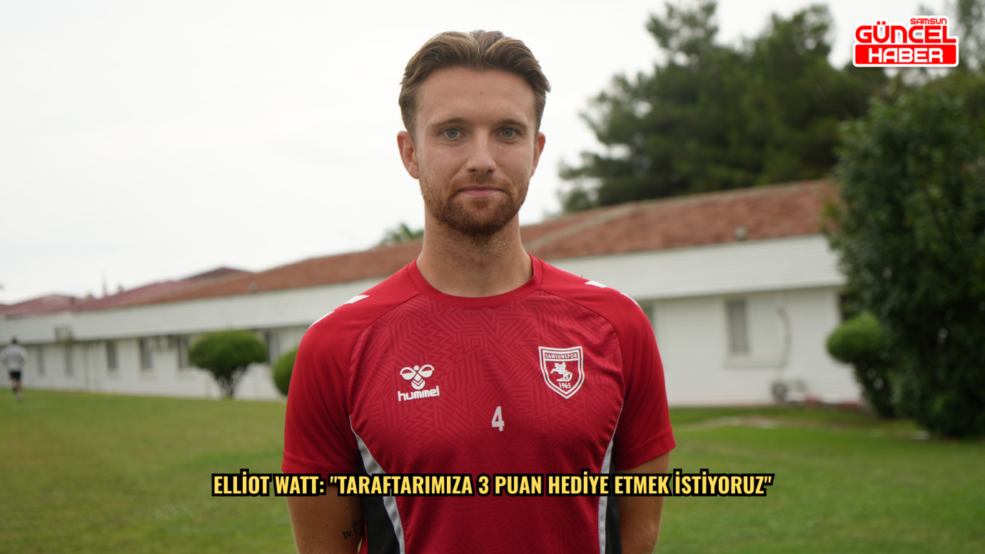  Elliot Watt: 