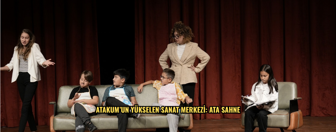 Atakum’un yükselen sanat merkezi: Ata Sahne