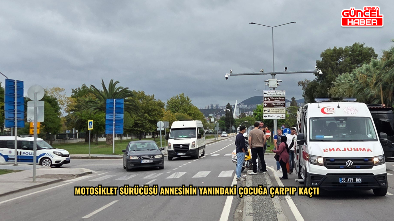 Motosiklet sürücüsü annesinin yanındaki çocuğa çarpıp kaçtı