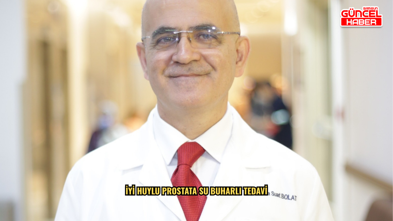İyi huylu prostata su buharlı tedavi
