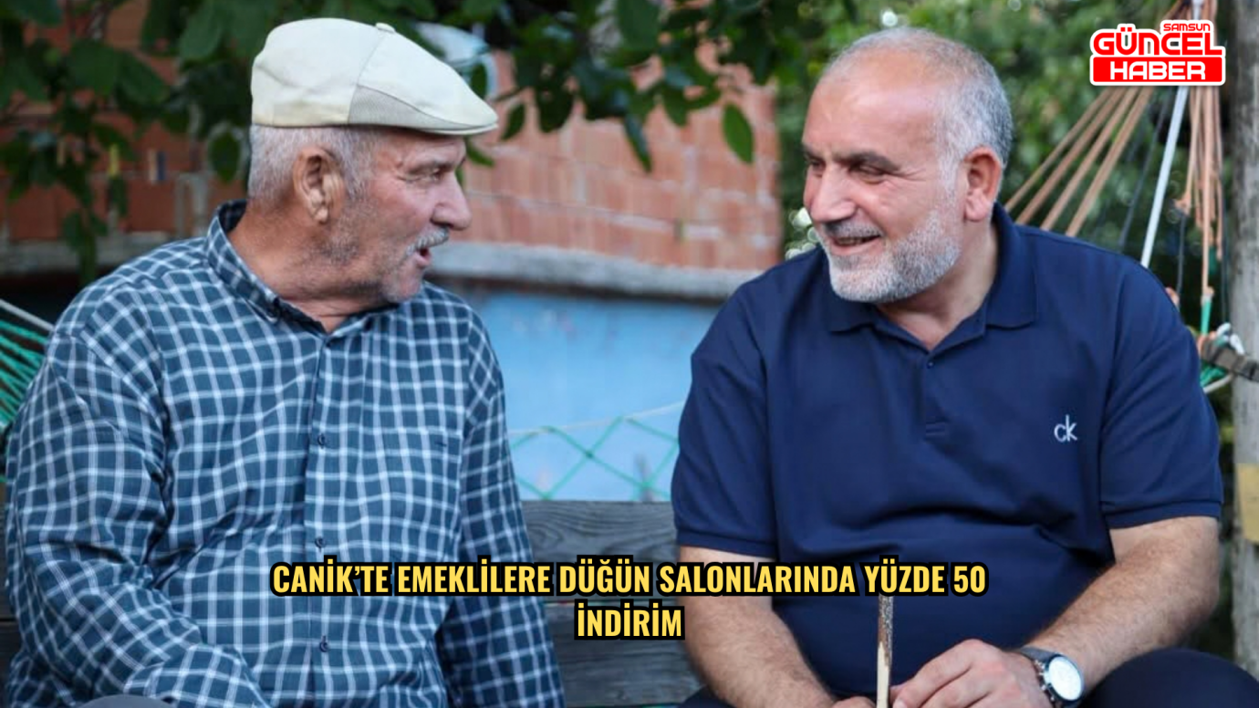 Canik’te emeklilere düğün salonlarında yüzde 50 indirim