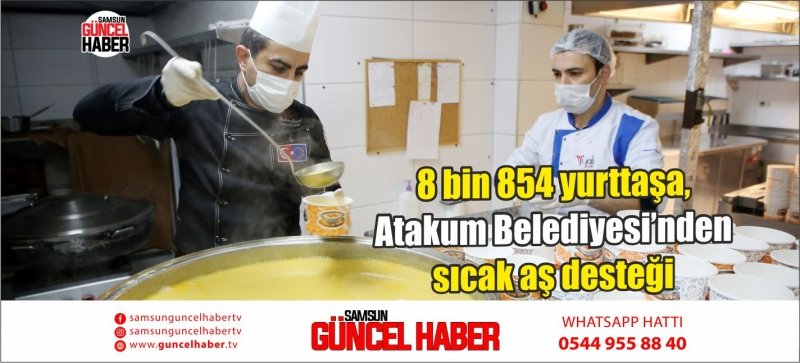 8 bin 854 yurttaşa, Atakum Belediyesi’nden sıcak aş desteği