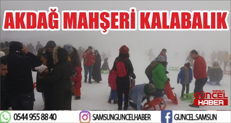 AKDAĞ MAHŞERİ KALABALIK