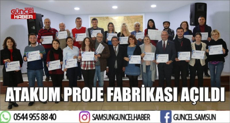 ATAKUM PROJE FABRİKASI AÇILDI