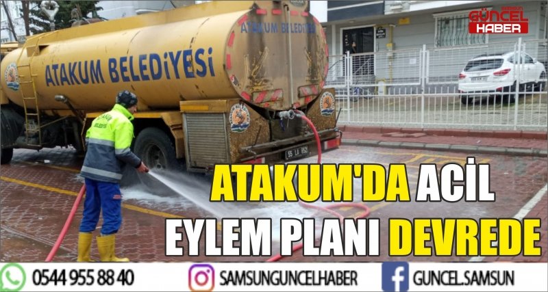 ATAKUM'DA ACİL EYLEM PLANI DEVREDE