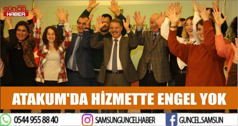 ATAKUM'DA HİZMETTE ENGEL YOK
