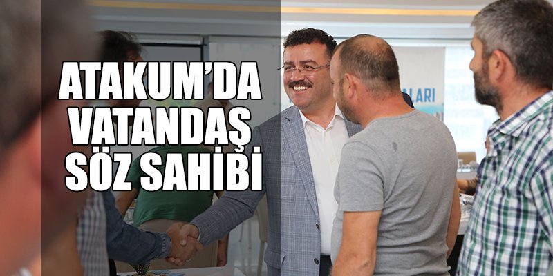 Atakum’da vatandaş söz sahibi