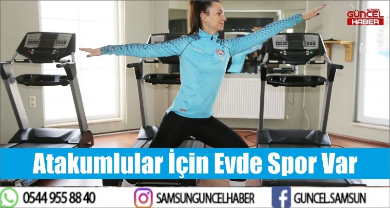 Atakumlular İçin Evde Spor Var