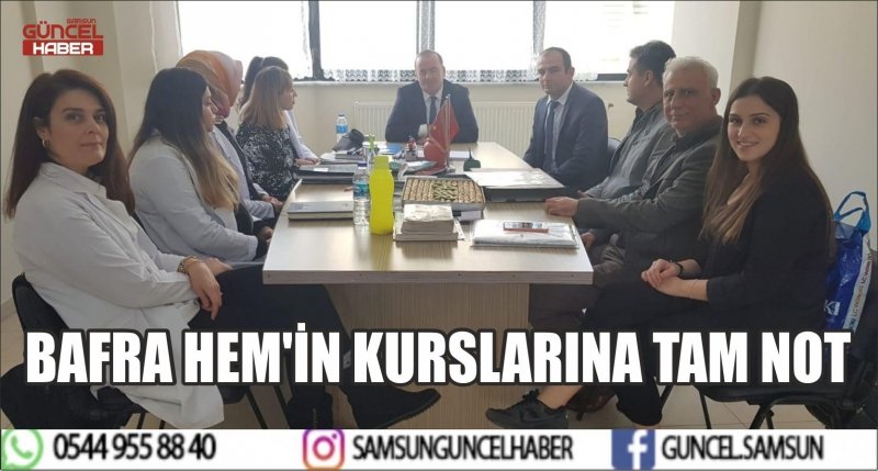 BAFRA HEM'İN KURSLARINA TAM NOT