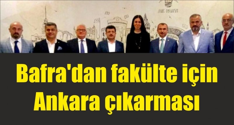 Bafra'dan fakülte için Ankara çıkarması 