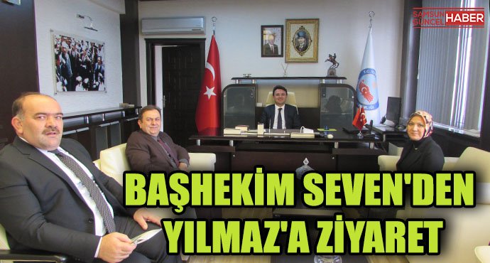 Başhekim Seven'den Kaymakam Vekili Yılmaz'a ziyaret