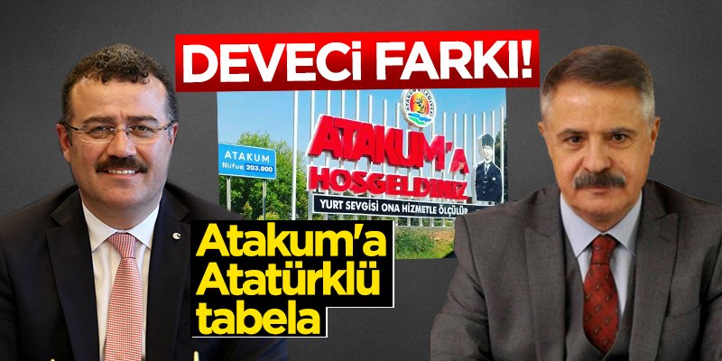 Başkan Deveci'den Atakum'a Atatürklü tabela 