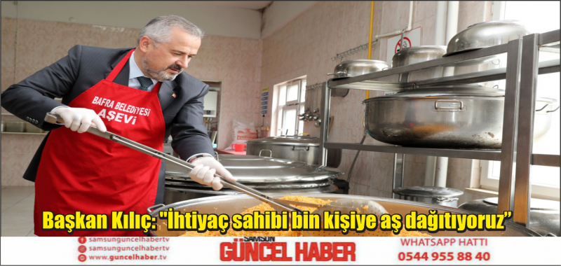 Başkan Kılıç: 