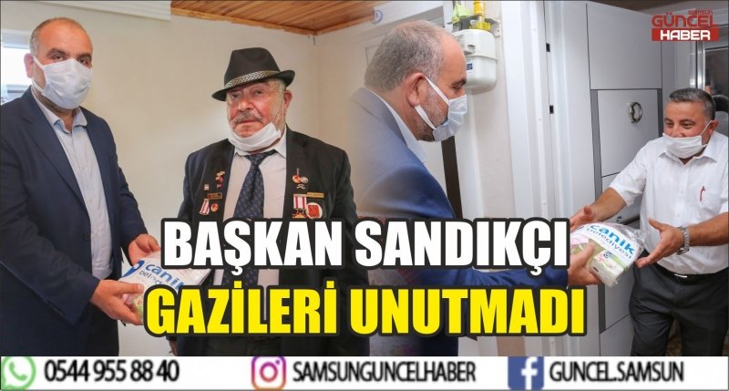 BAŞKAN SANDIKÇI GAZİLERİ UNUTMADI