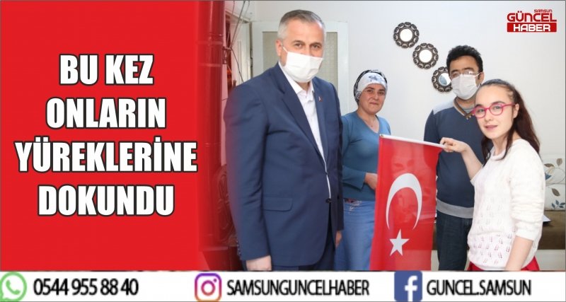 BU KEZ ONLARIN YÜREKLERİNE DOKUNDU