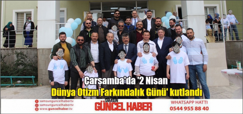 Çarşamba'da '2 Nisan Dünya Otizm Farkındalık Günü' kutlandı