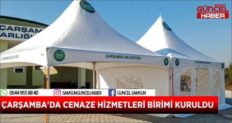 ÇARŞAMBA'DA CENAZE HİZMETLERİ BİRİMİ KURULDU