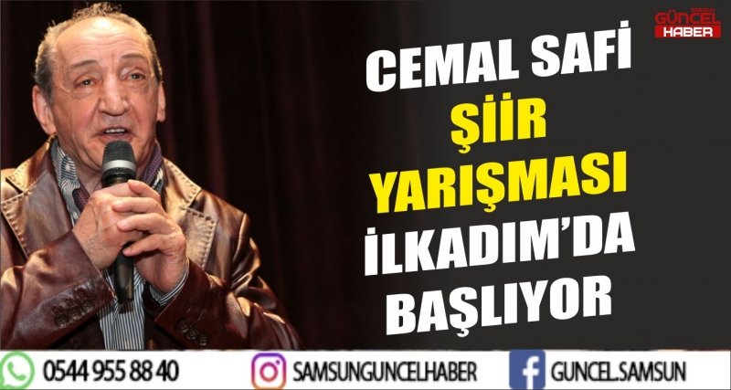 CEMAL SAFİ ŞİİR YARIŞMASI İLKADIM’DA BAŞLIYOR