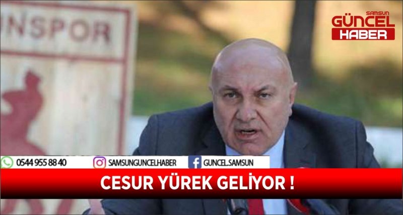CESUR YÜREK GELİYOR !