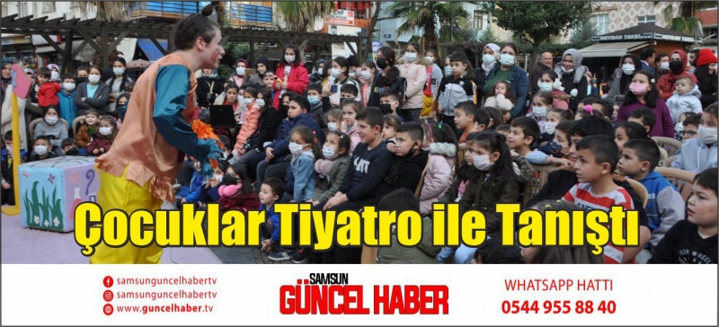 Çocuklar Tiyatro ile Tanıştı